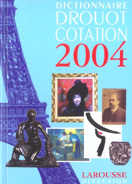 Dictionnaire drouot cotation (édition 2004)