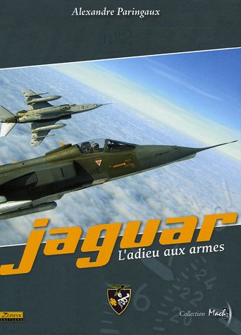 Jaguar ; l'adieu aux armes