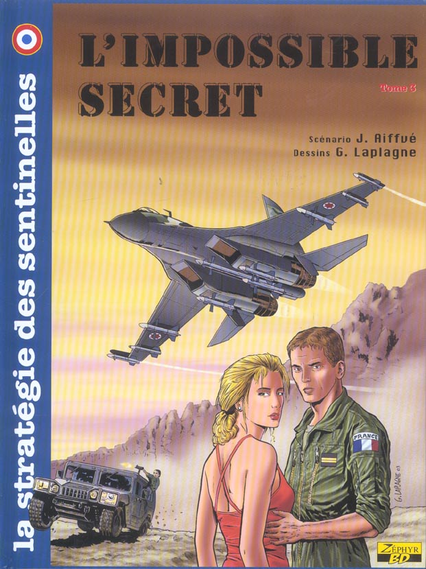 La stratégie des sentinelles Tome 3 ; l'impossible secret