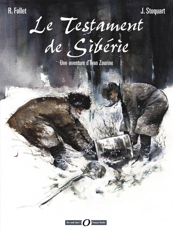 Ivan Zourine Tome 1 ; le testament de Sibérie