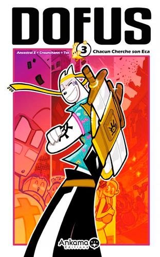 Dofus Tome 3 : chacun cherche son Eca - flash vidéo