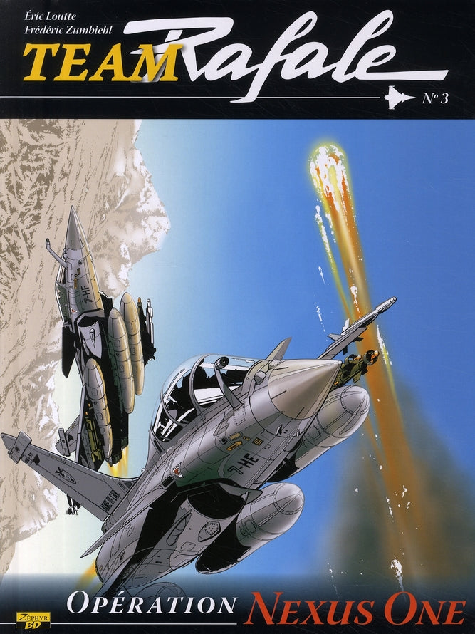 Team Rafale Tome 3 : opération Nexus One