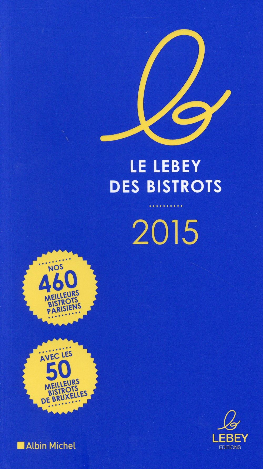Le Lebey des bistrots (édition 2015)