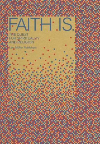Faith is - looking for faith and religion