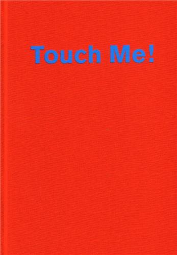 Touch me the mystery of the surface