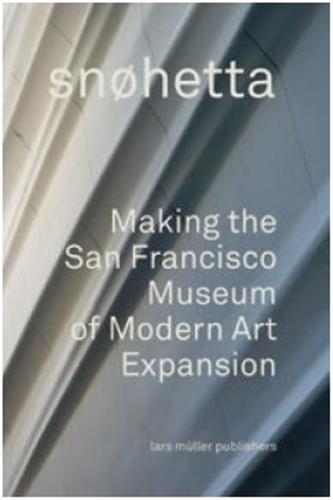 Sn hetta making the san francisco museum of modern art expansion