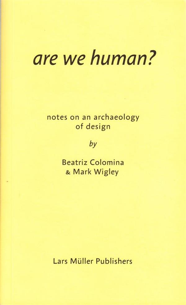 Are we human? the archeology of design