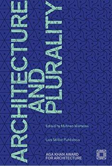 Architecture and plurality aga khan award for architecture 2016