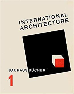 Bauhausbücher 1 : international architecture
