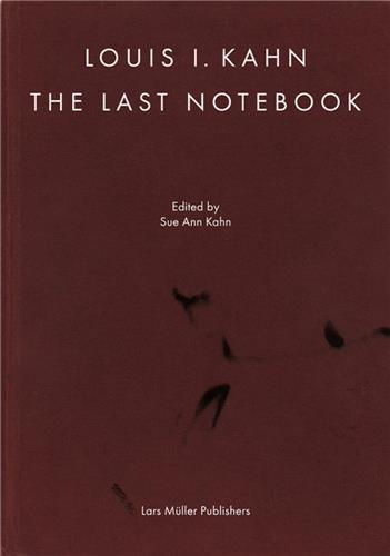 Louis Kahn's last notebook