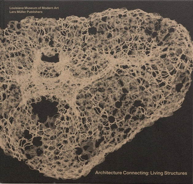 Architecture connecting : Living Structures