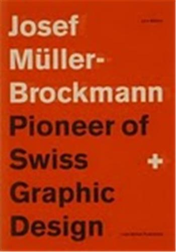 Josef muller-brockmann pioneer of swiss graphic design