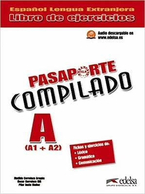 Pasaporte compilado ; espagnol ; A1 + A2 ; cahier d'exercices