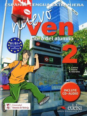 Nuevo ven 2 : espagnol ; B1/B1+ ; livre de l'élève