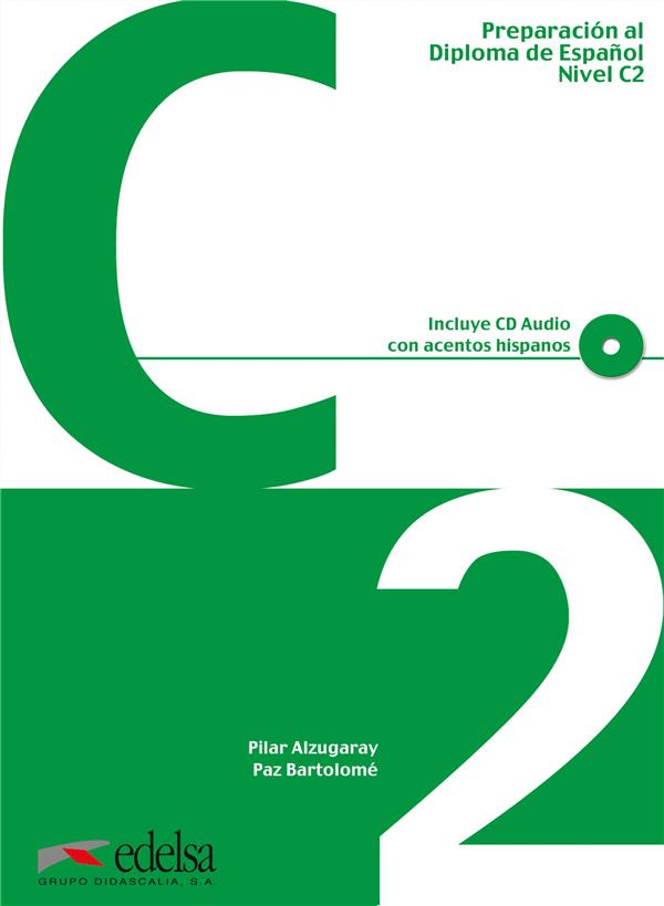 Preparación al Diploma de Espanol ; C2