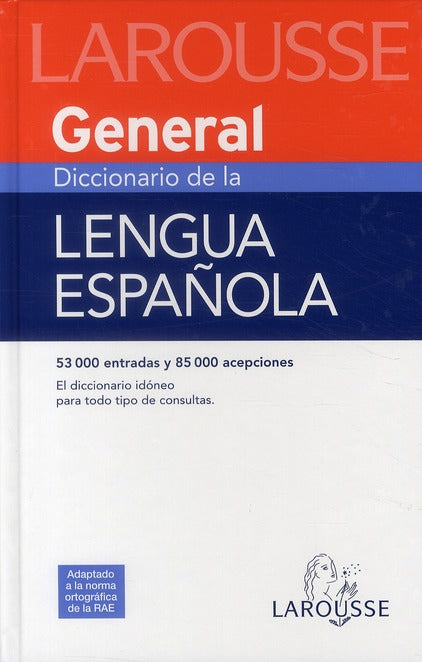 Diccionario general de la lengua espanola (édition 2010)