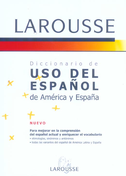 Diccionario de uso del espanol de america y espana