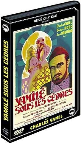 Yamilé sous les cèdres [DVD]