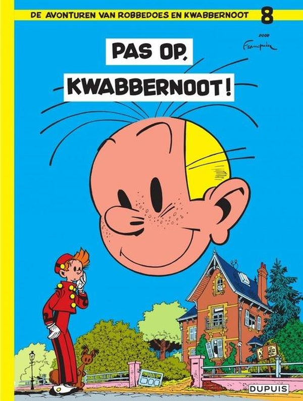 Pas op,kwabbernoot
