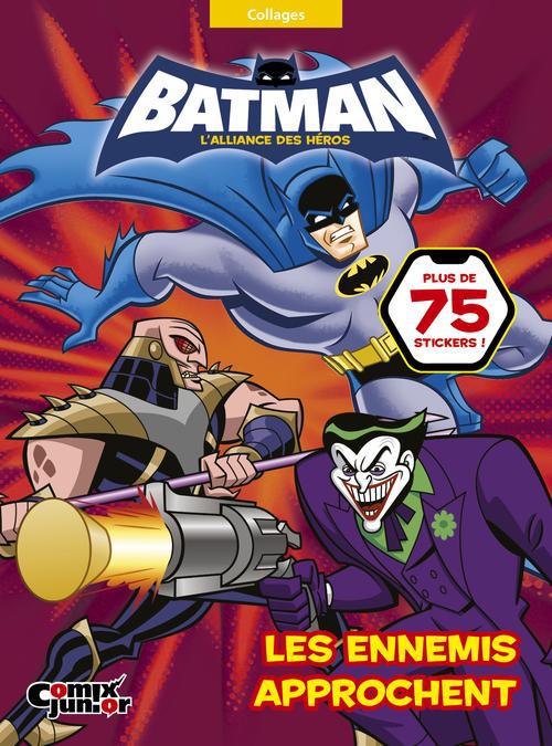 Batman - l'alliance des héros : les ennemis approchent - flash vidéo