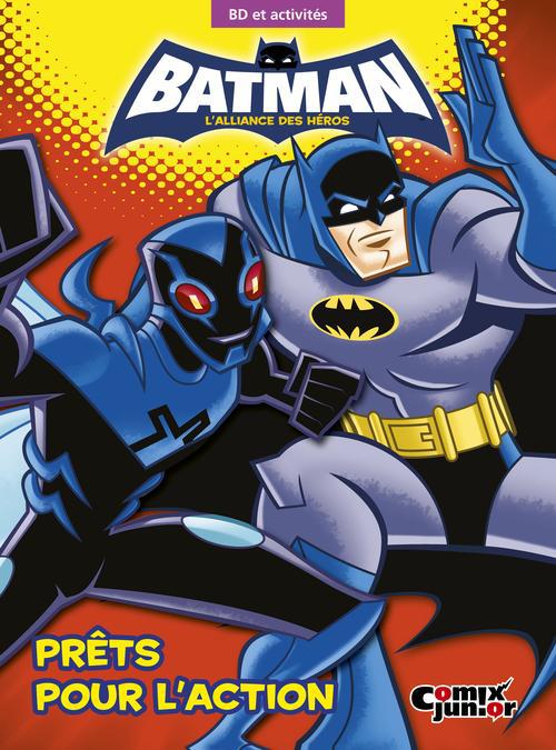Batman - l'alliance des héros : prêts pour l'action - flash vidéo