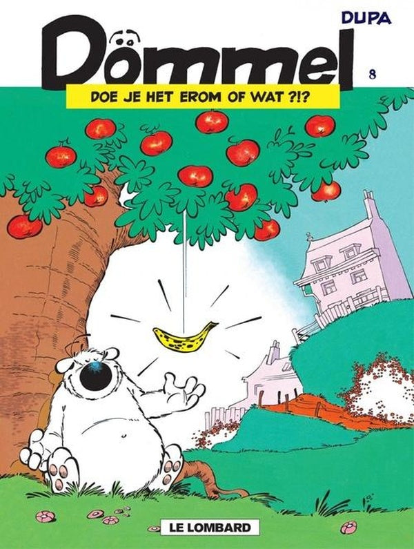 Dommel, doe je het erom of wat?!?