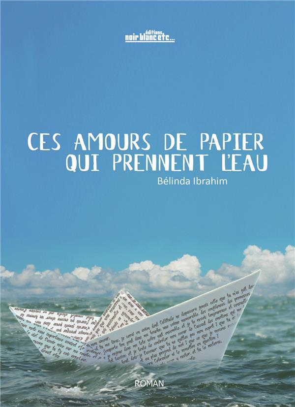 Ces amours de papier qui prennent l eau