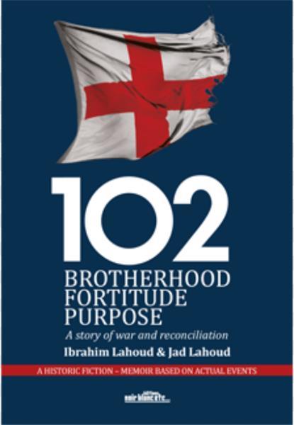 102 brotherhood ; fortitude, purpose