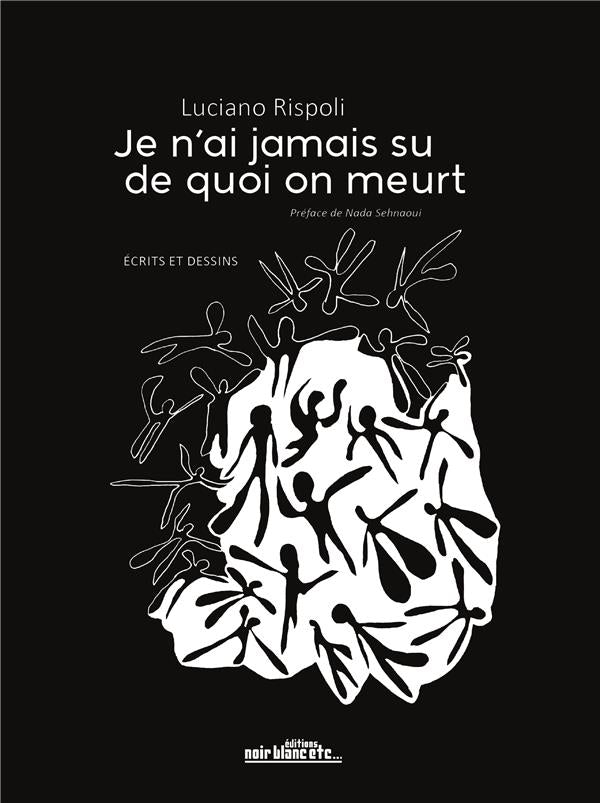 Je n'ai jamais su de quoi on meurt