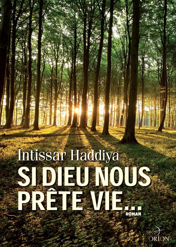 Si Dieu nous prête vie