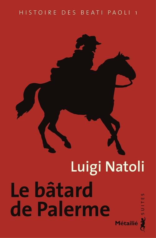 Histoire des des Beati Paoli Tome 1 ; le bâtard de Palerme - flash vidéo