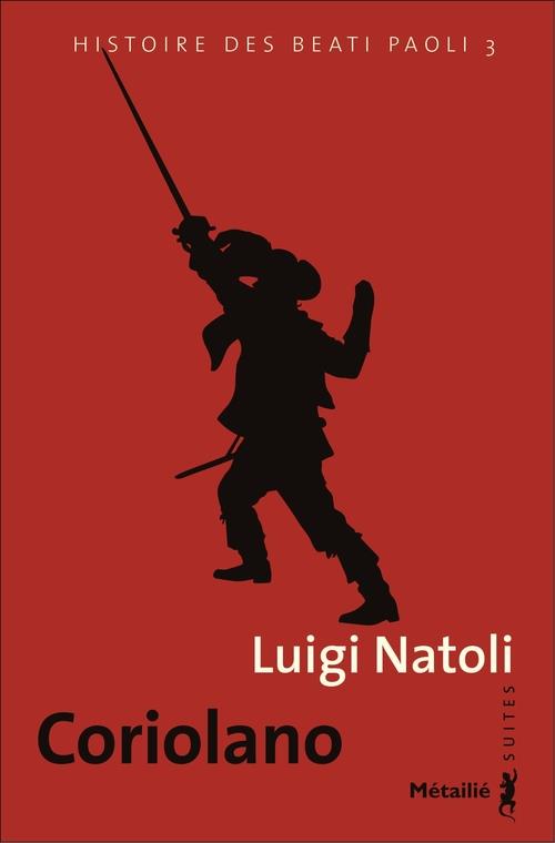 Histoire des Beati Paoli Tome 3 : Coriolano
