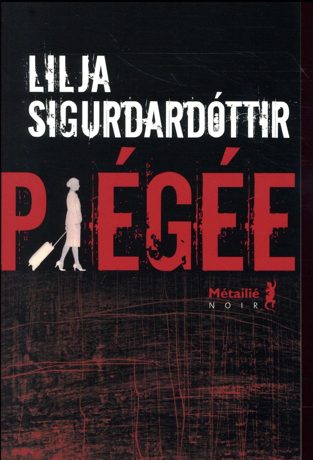 Piégée