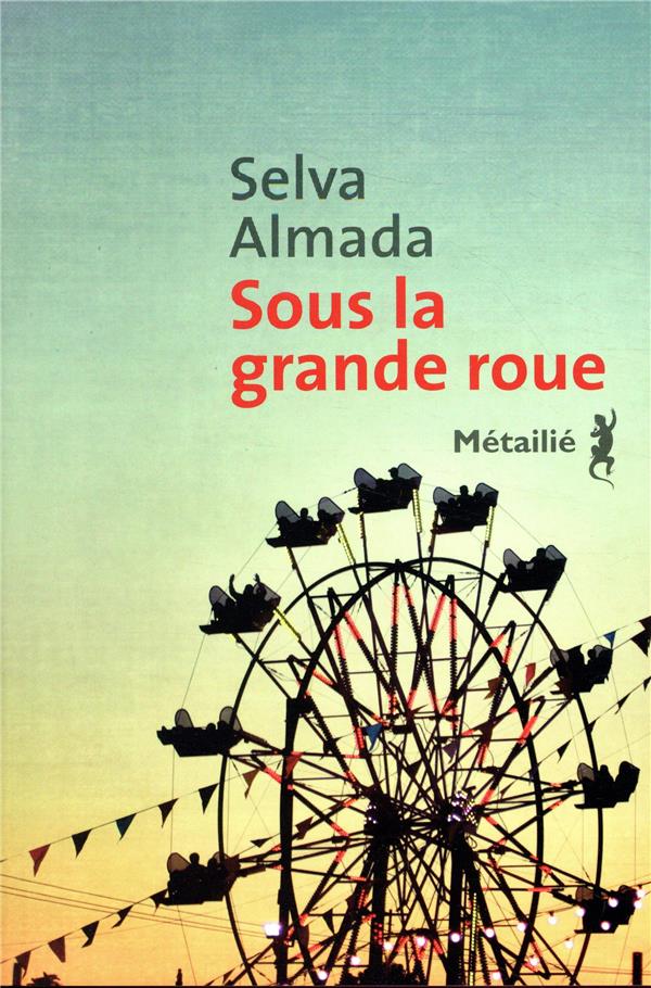 Sous la grande roue