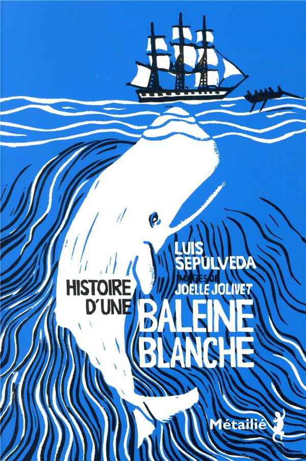 Histoire d'une baleine blanche