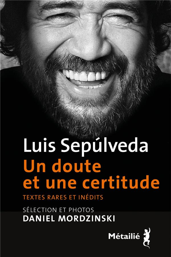 Un doute et une certitude. textes rares et inédits