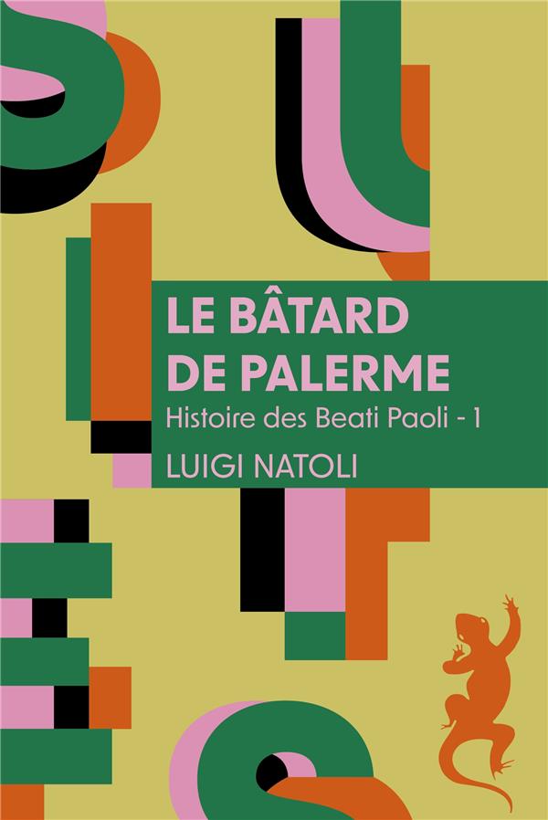 Histoire des Beati Paoli Tome 1 : Le Bâtard de Palerme