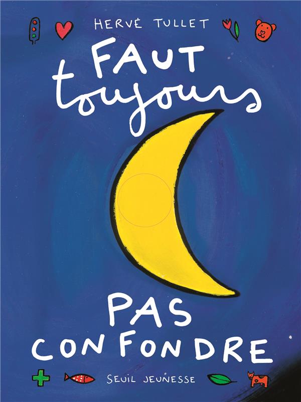 Faut toujours pas confondre