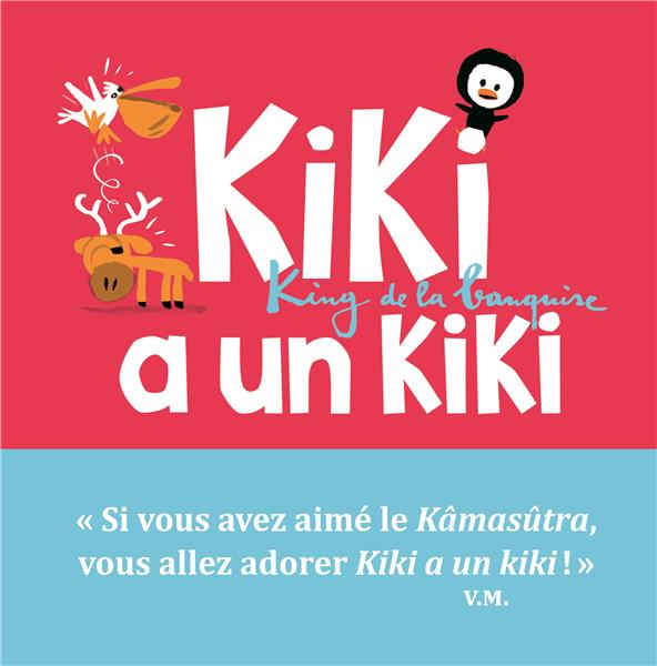 Kiki a un kiki