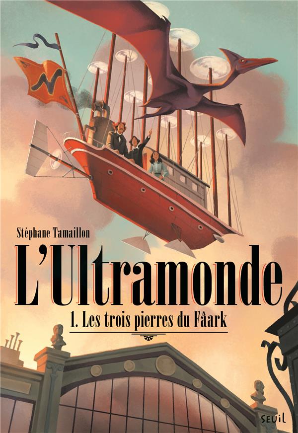 L'Ultramonde Tome 1 ; les trois pierres du Fâark