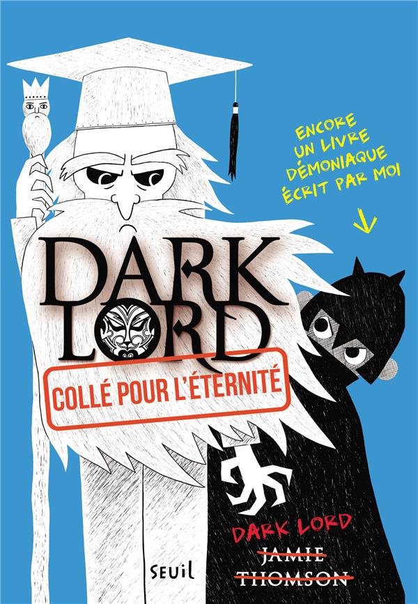 Dark lord Tome 3 ; collé pour l'eternité