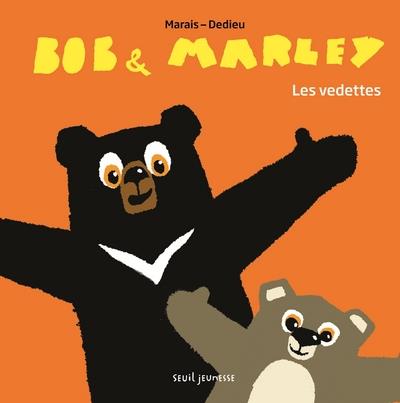 Bob et Marley ; les vedettes