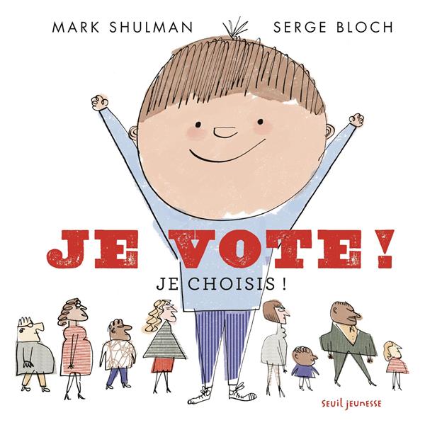 Je vote ! je choisis !