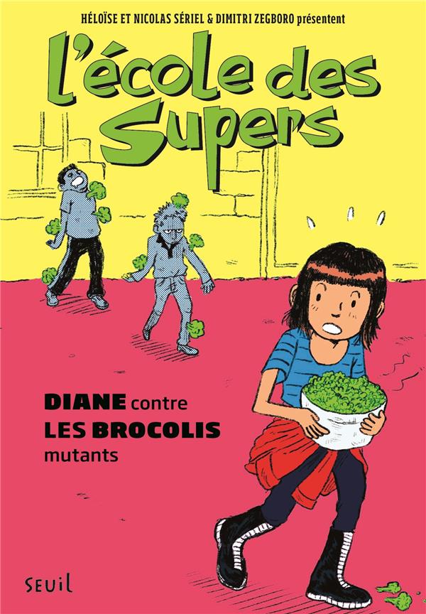 L'école des supers Tome 2 ; Diane contre les brocolis mutants - flash vidéo