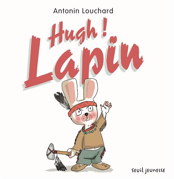 Hugh ! lapin - flash vidéo