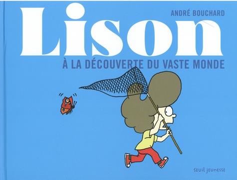 Lison ; à la découverte du vaste monde - flash vidéo