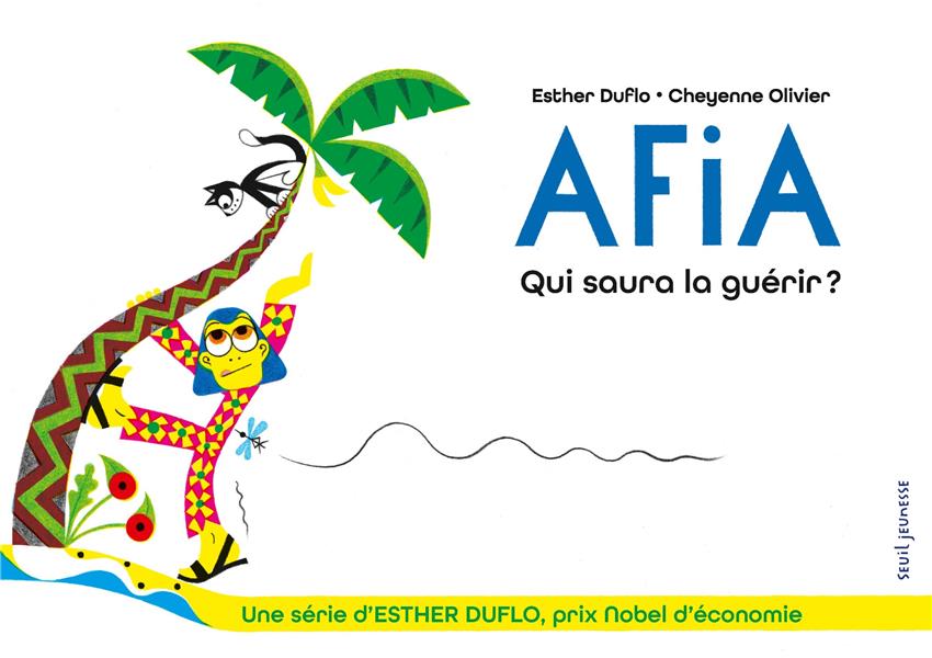 Afia : qui saura la guérir ?