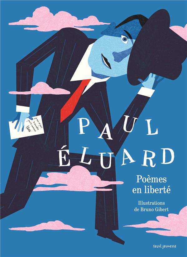 Paul Éluard : Poèmes en liberté