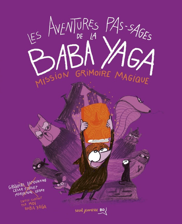 Les aventures pas-sages de la baba yaga : Mission grimoire magique