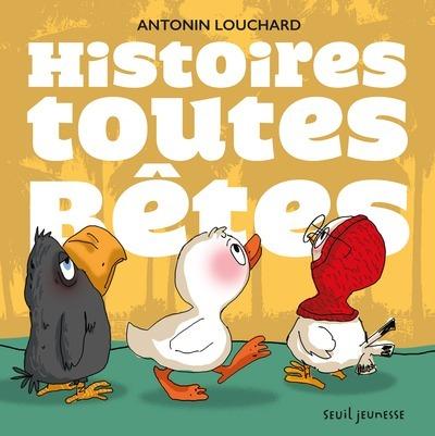 Histoires toutes bêtes : 6 titres